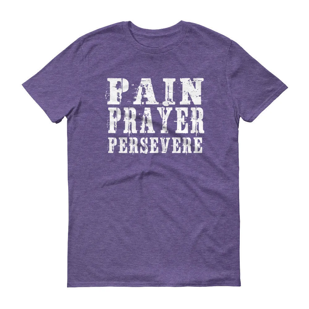 Men's Pain Prayer Persevere short sleeve t-shirt