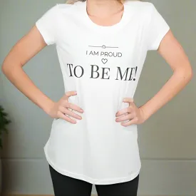 Women's Organic Cotton Proud To Be Me T-shirt